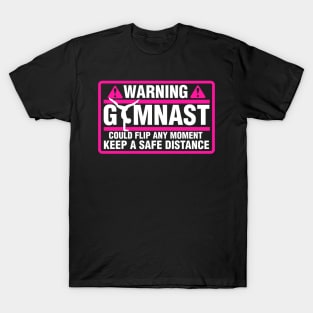 Warning Gymnast Could Flip At Any Moment graphic T-Shirt